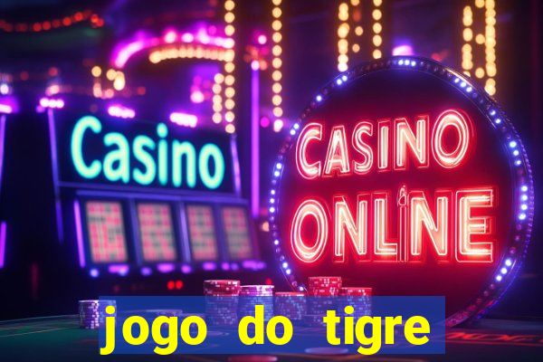 jogo do tigre minimo 5 reais